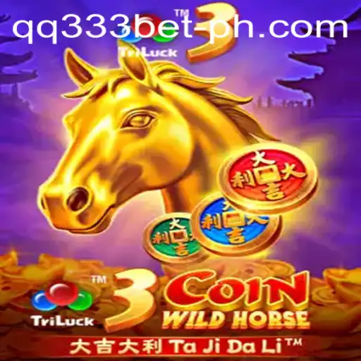 Exploring the Thrills of 3CoinWildHorse: A Game Changer at qq333bet