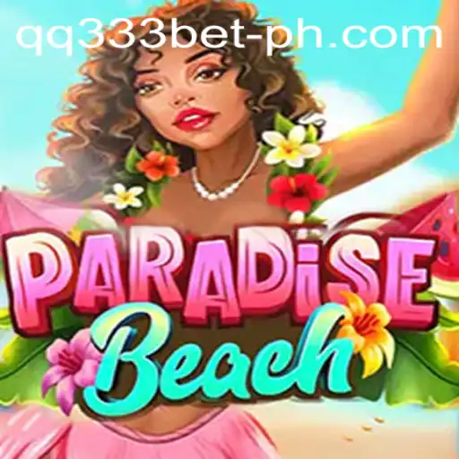 Unveiling ParadiseBeach: A Deep Dive into the Game with qq333bet