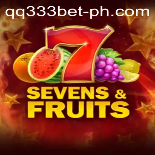 Exploring the Vibrant World of SevensFruits on qq333bet